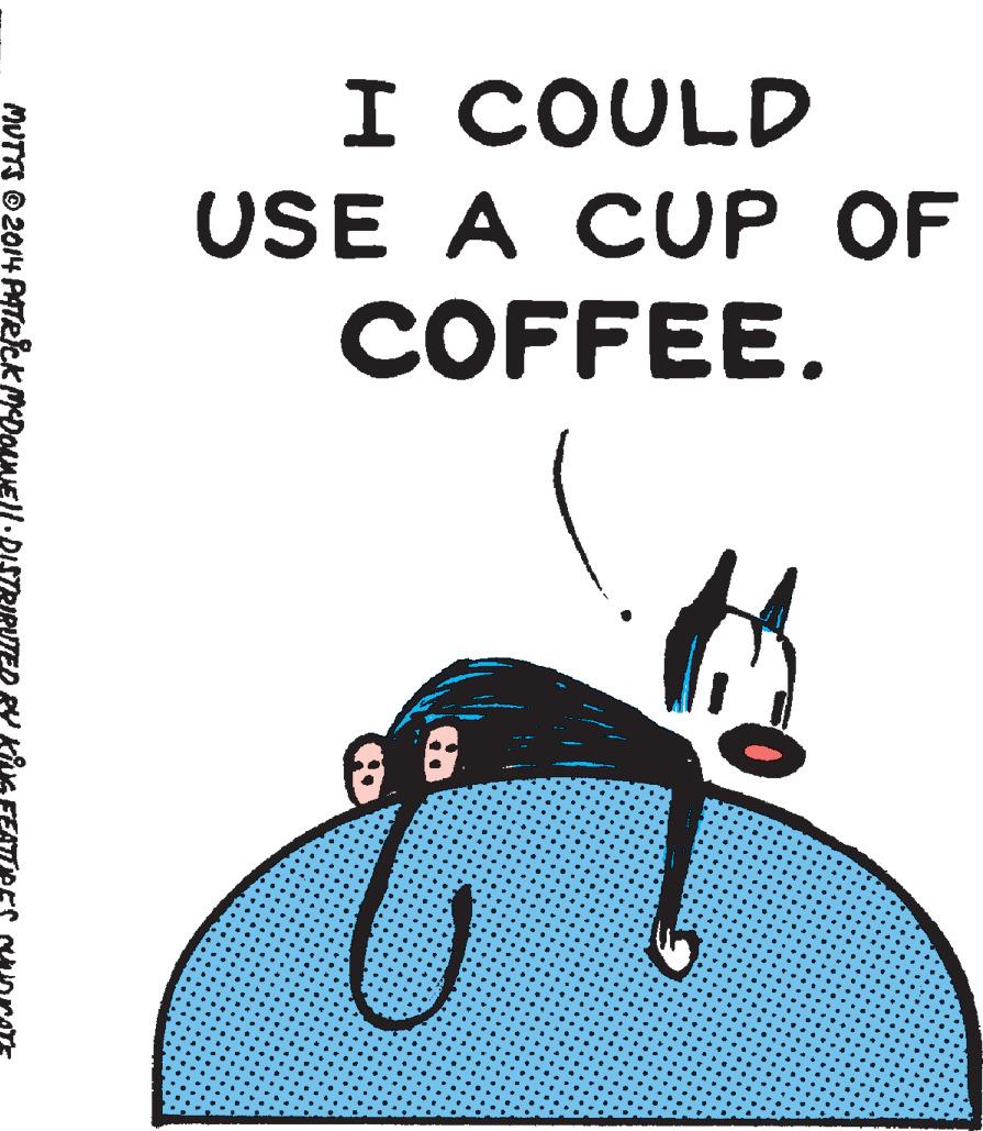 Fictional character OCR: I COULD USE A CUP OF COFFEE. MUTTS © 2014 ATRICK MDOLMEIL: DISTRIRUTED RY Kiu I COULD USE A CUP OF COFFEE. MUTTS © 2014 ATRICK MDOLMEIL: DISTRIRUTED RY Kiu