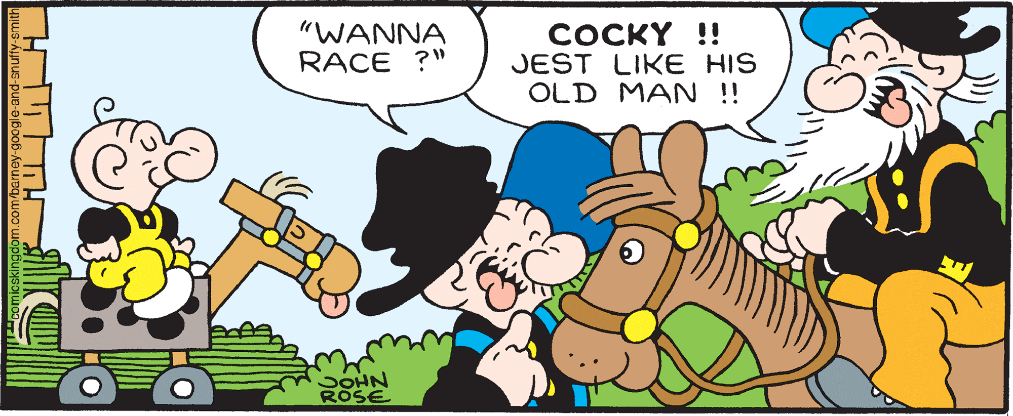 Fictional character OCR: "WANNA RACE ?" COCKY !! JEST LIKE HIS OLD MAN !! JOHN ROSE "WANNA RACE ?" COCKY !! JEST LIKE HIS OLD MAN !! JOHN ROSE