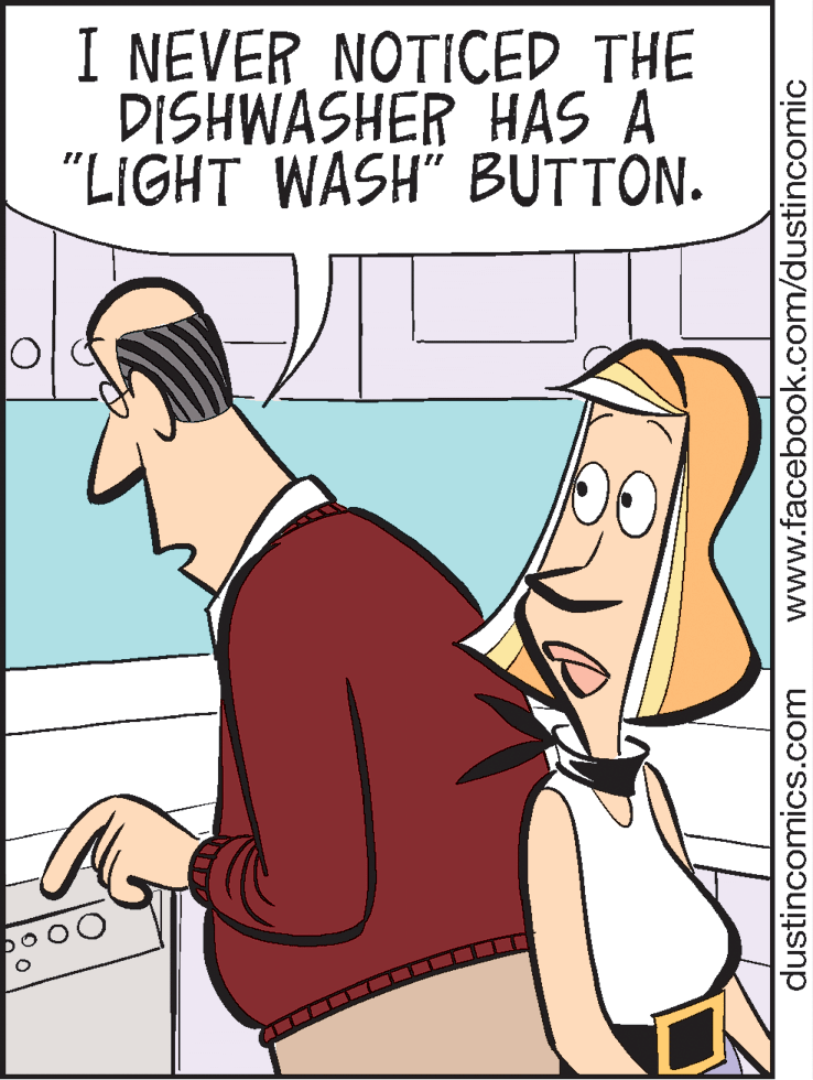 Parallel OCR: I NEVER NOTICED THE DISHWASHER HAS A "LIGHT WASH" BUTTON. dustincomics.com www.facebook.com/dustincomic I NEVER NOTICED THE DISHWASHER HAS A "LIGHT WASH" BUTTON. dustincomics.com www.facebook.com/dustincomic