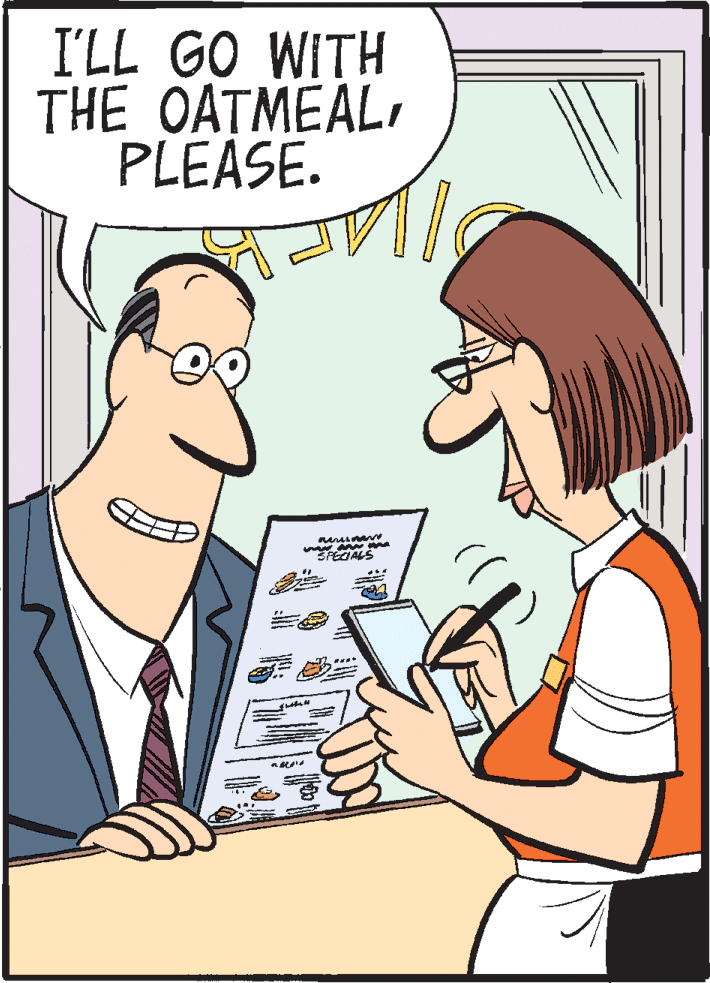 Comics OCR: I'LL GO WITH THE OATMEALPLEASE. nerim ? I'LL GO WITH THE OATMEALPLEASE. nerim ?