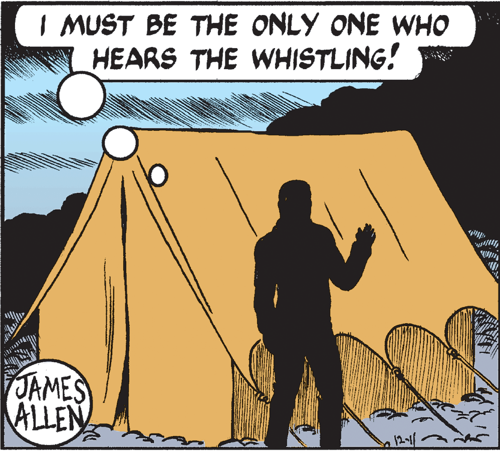 People in nature OCR: I MUST BE THE ONLY ONE WHO HEARS THE WHISTLING! JAMES ALLEN I MUST BE THE ONLY ONE WHO HEARS THE WHISTLING! JAMES ALLEN
