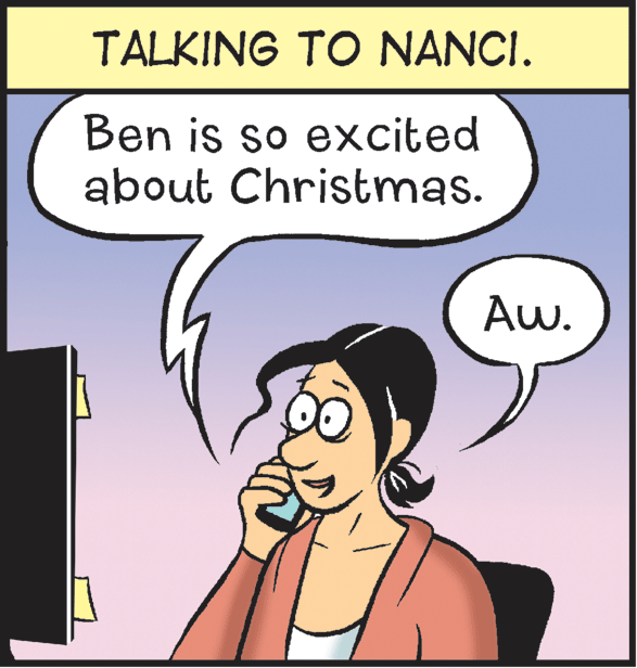 Finger OCR: TALKING TO NANCI. Ben is so excited about Christmas. Aw. TALKING TO NANCI. Ben is so excited about Christmas. Aw.