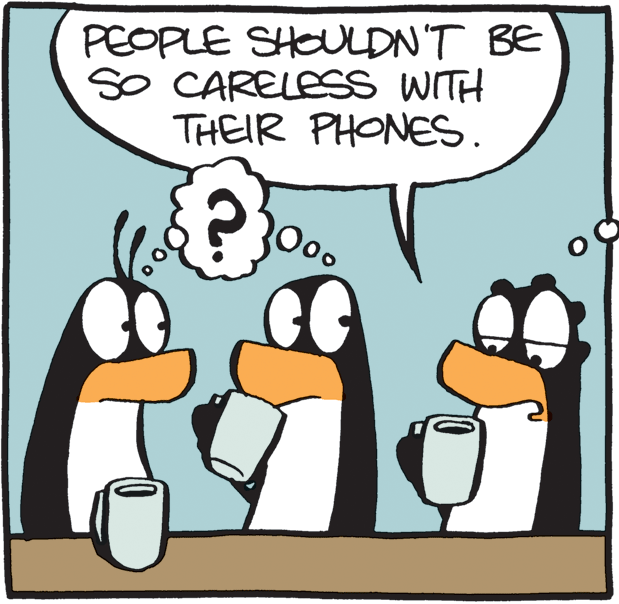 Photo caption OCR: PEOPLE SHOULDN'T BE so CARELESS WITH THEIR PHONES. PEOPLE SHOULDN'T BE so CARELESS WITH THEIR PHONES.
