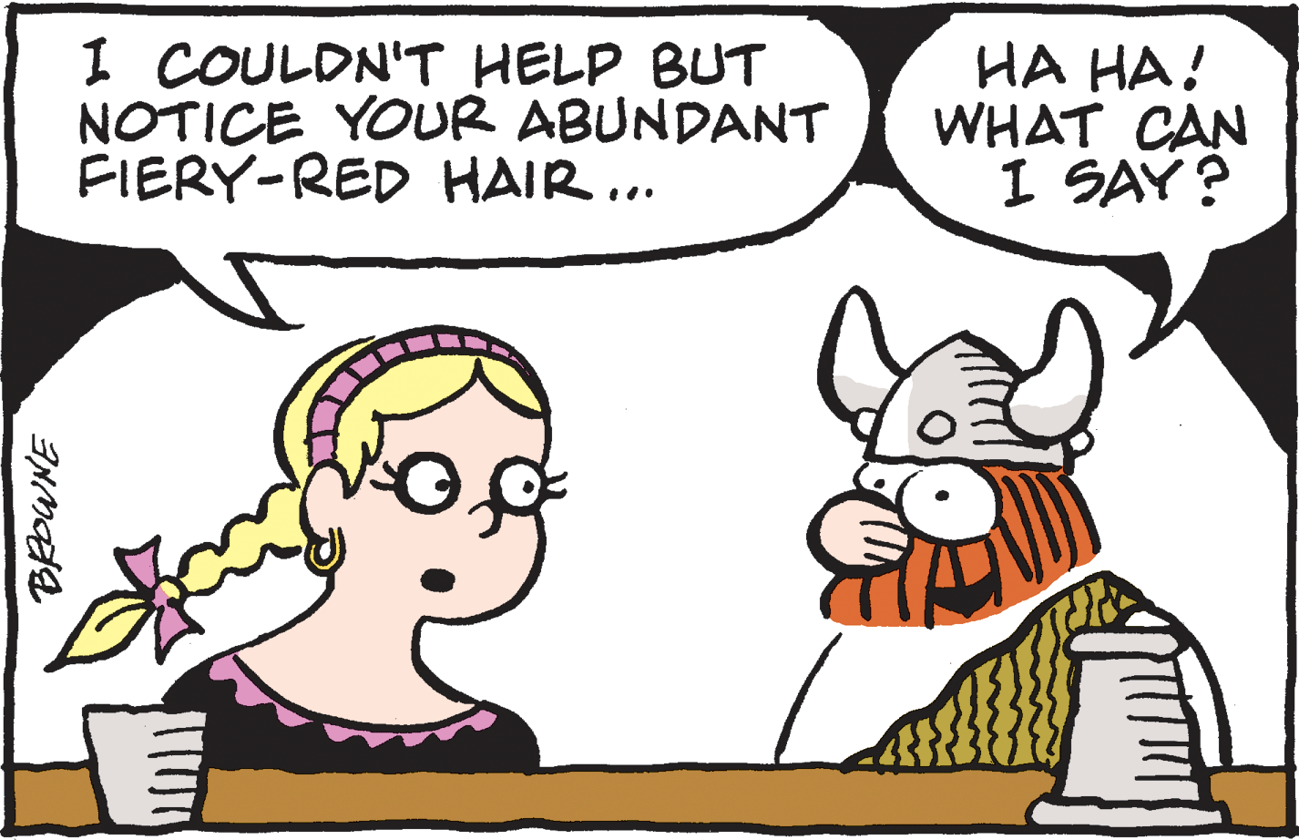 Pleased OCR: I COULDN'T HELP BUT NOTICE YOUR ABUNDANT FIERY-RED HAIR ... ?? ??! WHAT CAN I SAY? I COULDN'T HELP BUT NOTICE YOUR ABUNDANT FIERY-RED HAIR ... ?? ??! WHAT CAN I SAY?