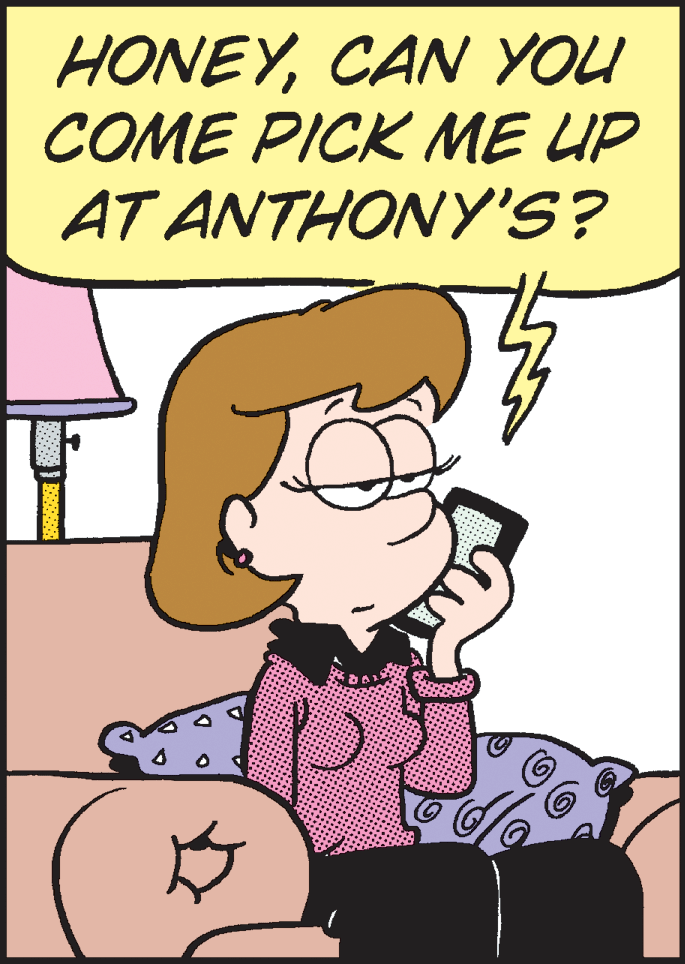 Graphics OCR: HONEYCAN YOU COME PICK ME UP AT ANTHONY'S? HONEYCAN YOU COME PICK ME UP AT ANTHONY'S?