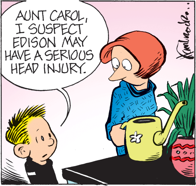 Happy OCR: AUNT CAROLI SUSPECT EDISON MAY HAVE A SERIOUS HEAD INJURY. AUNT CAROLI SUSPECT EDISON MAY HAVE A SERIOUS HEAD INJURY.