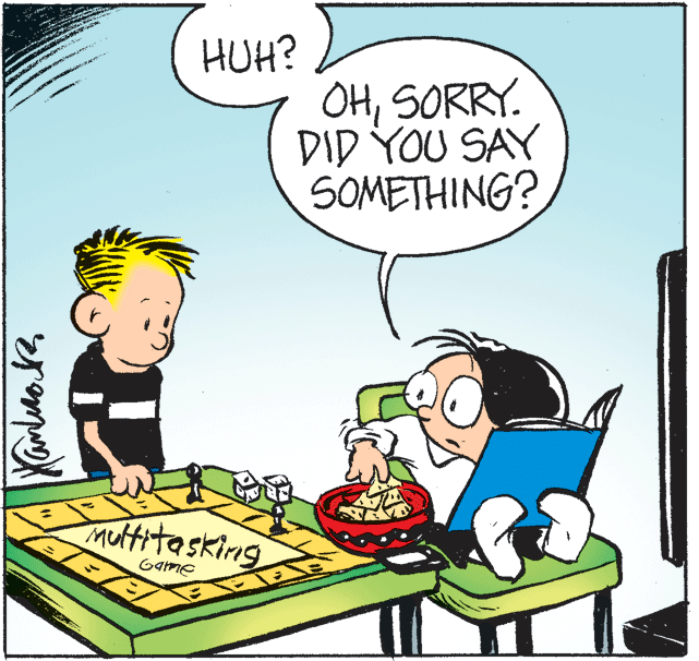 Conversation OCR: HUH? OHSORRY. DID YOU SAY SOMETHING? muttitaskinng Game HUH? OHSORRY. DID YOU SAY SOMETHING? muttitaskinng Game