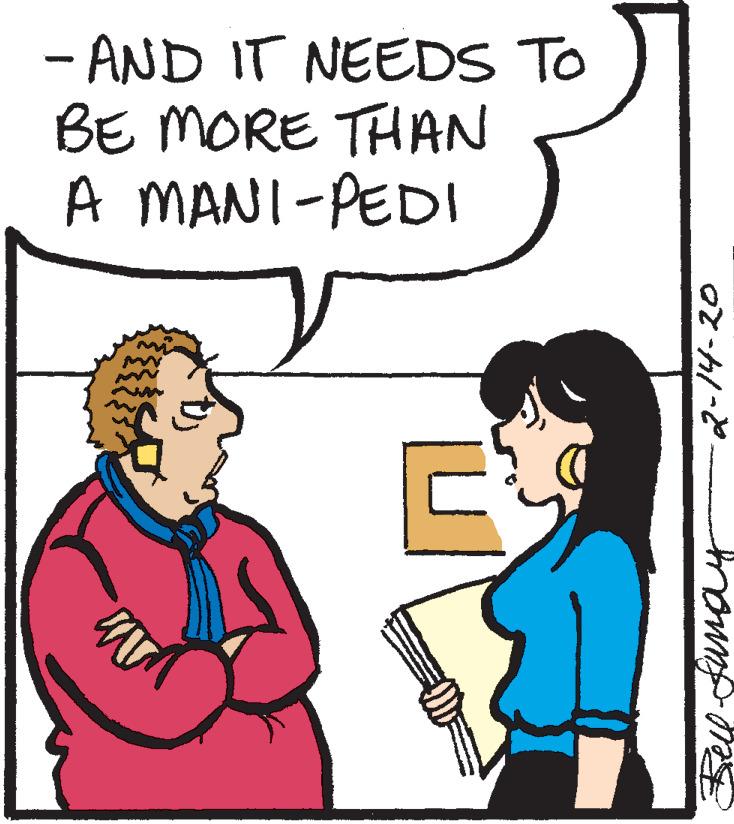 Pleased OCR: - AND IT NEEDS TO BE MORE THAN A MANI-PEDI 2-14-20 - AND IT NEEDS TO BE MORE THAN A MANI-PEDI 2-14-20