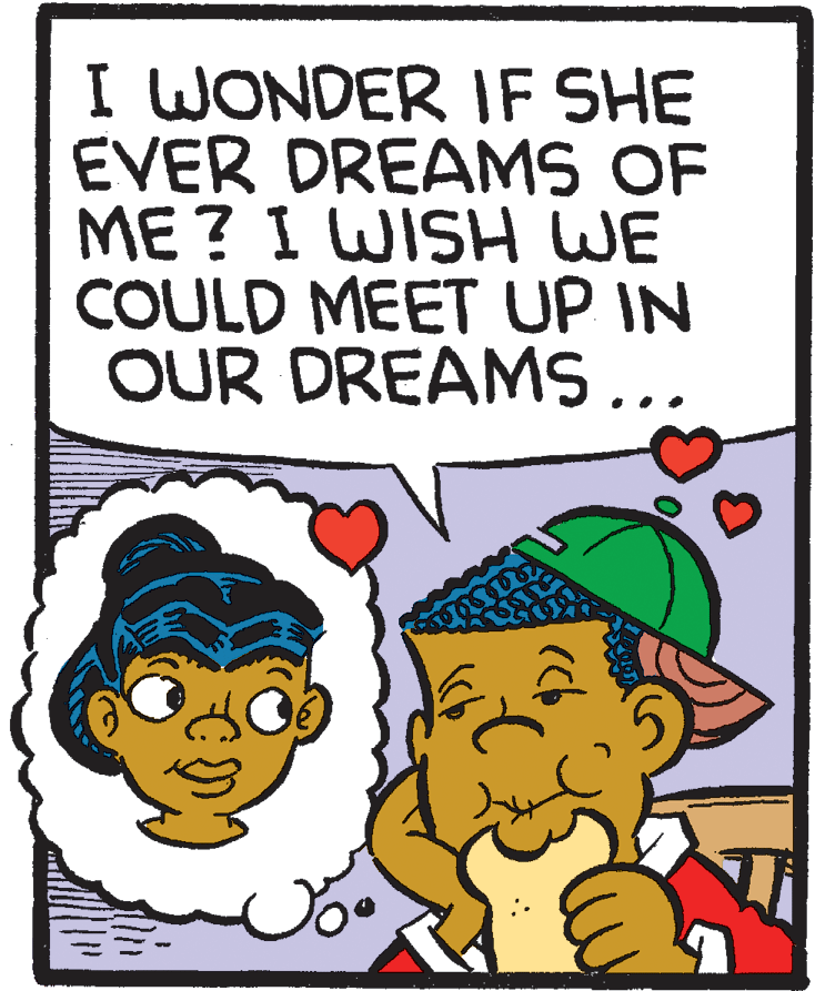 Illustration OCR: I WONDER IF SHE EVER DREAMS OF ME ? I WISH WE COULD MEET UP IN OUR DREAMS ... I WONDER IF SHE EVER DREAMS OF ME ? I WISH WE COULD MEET UP IN OUR DREAMS ...