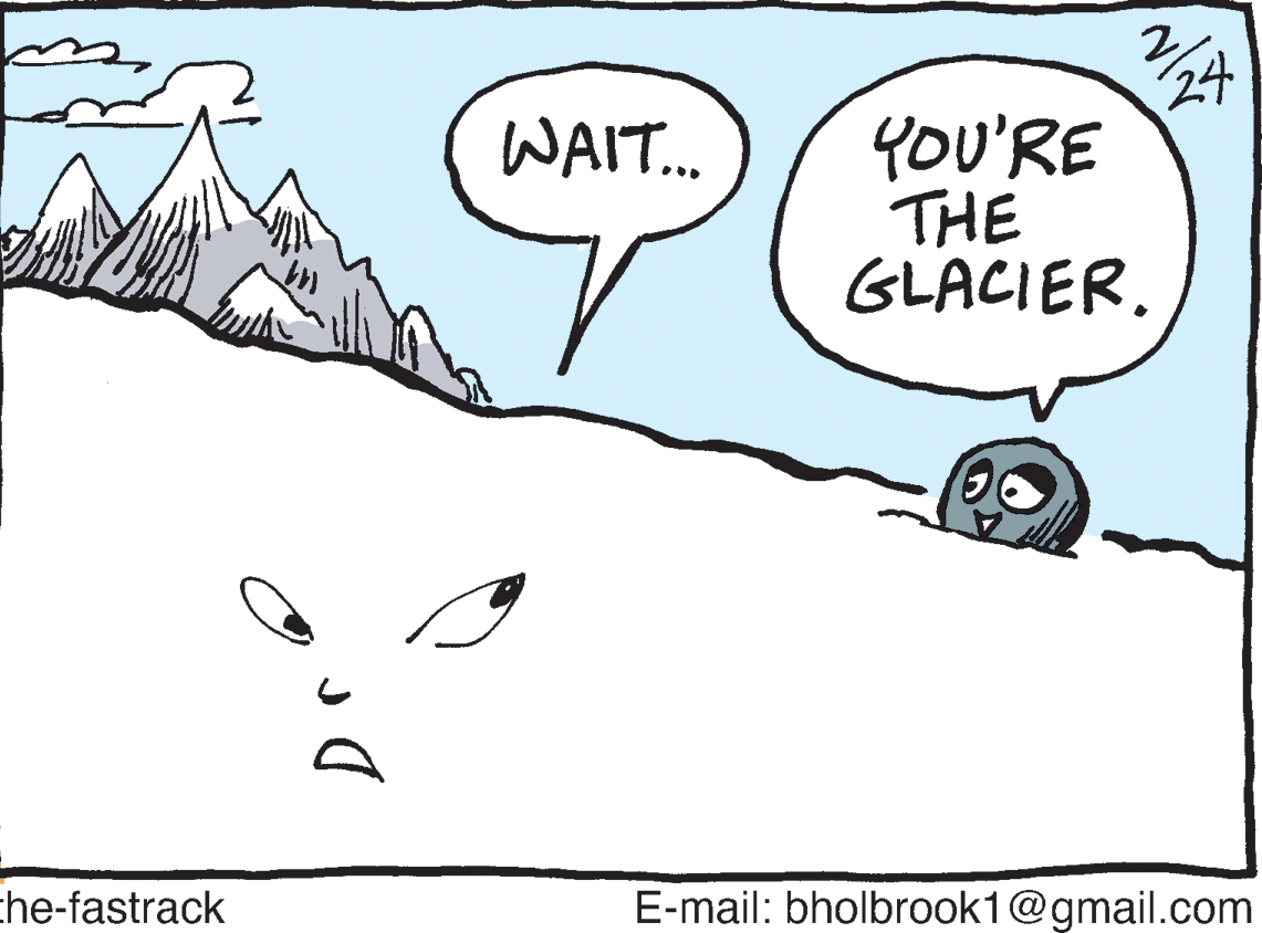 Happy OCR: 24 YoU'RE THE GLACIER. WAIT. the-fastrack E-mail: bholbrook1@gmail.com 24 YoU'RE THE GLACIER. WAIT. the-fastrack E-mail: bholbrook1@gmail.com