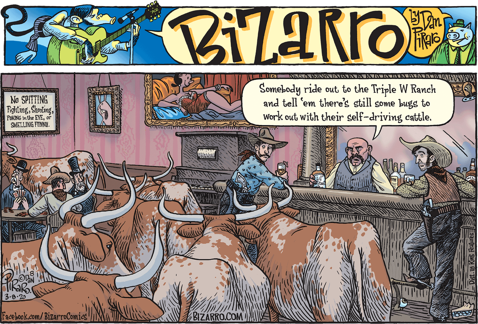 Arthropod OCR: Somebody ride out to the Triple W Ranch and tell 'em there's still some bugs to Work out with their self-driving cattle. No SPITTING Fightingor SMELLING FUNNY. 3.8.20 Facebook.com/BizarroComies BIZARRO.COM Somebody ride out to the Triple W Ranch and tell 'em there's still some bugs to Work out with their self-driving cattle. No SPITTING FightingPOKING in the EYEor SMELLING FUNNY. 3.8.20 Facebook.com/BizarroComies BIZARRO.COM