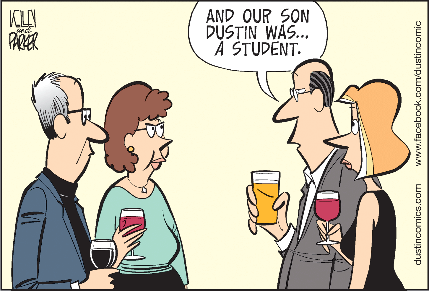 Barware OCR: AND OUR SON DUSTIN WAS.. A STUDENT. E LE and PARER dustincomics.com www.facebook.com/dustincomic AND OUR SON DUSTIN WAS.. A STUDENT. E LE and PARER dustincomics.com www.facebook.com/dustincomic