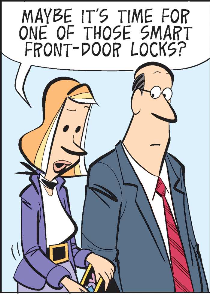 Interaction OCR: MAYBE IT'S TIME FOR ONE OF THOSE SMART FRONT-DOOR LOCKS? MAYBE IT'S TIME FOR ONE OF THOSE SMART FRONT-DOOR LOCKS?