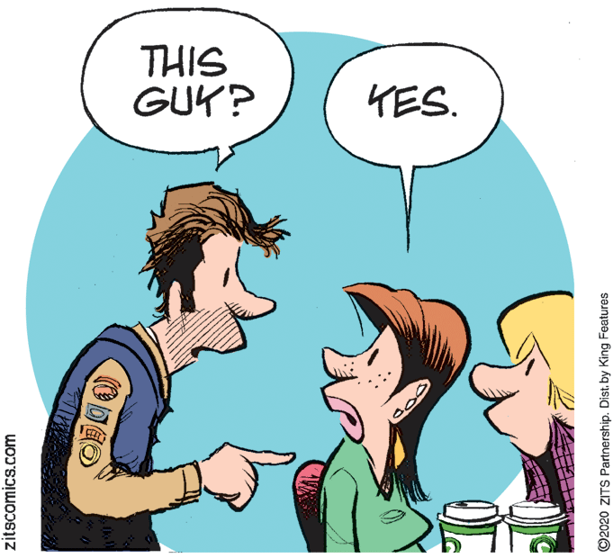 Comic book OCR: THIS GUK? YES. zitscomics.com ©2020 ZITS Partnership. Distby King Features THIS GUK? YES. zitscomics.com ©2020 ZITS Partnership. Distby King Features