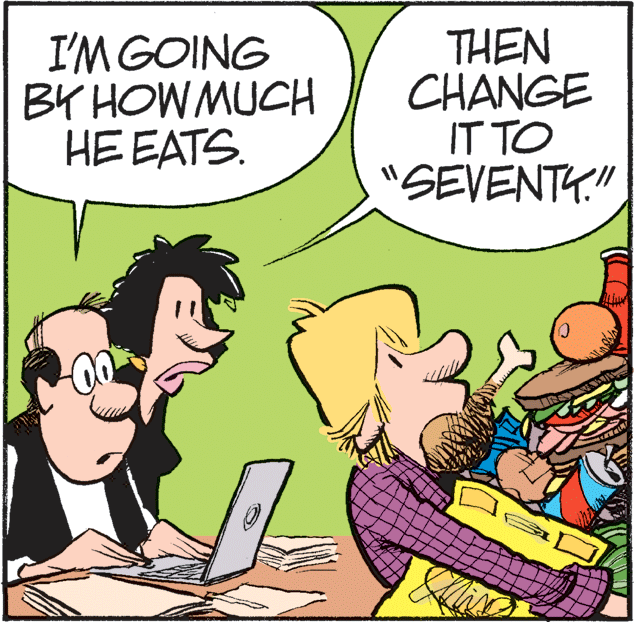 Sharing OCR: I'M GOING BY HOW MUCH HE EATS. THEN CHANGE IT TO "SEVENTY." I'M GOING BY HOW MUCH HE EATS. THEN CHANGE IT TO "SEVENTY."
