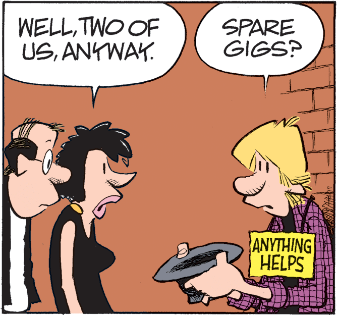 Illustration OCR: WELLTWO OF USANYWAY. SPARE GIGS? ANYTHING HELPS WELLTWO OF USANYWAY. SPARE GIGS? ANYTHING HELPS