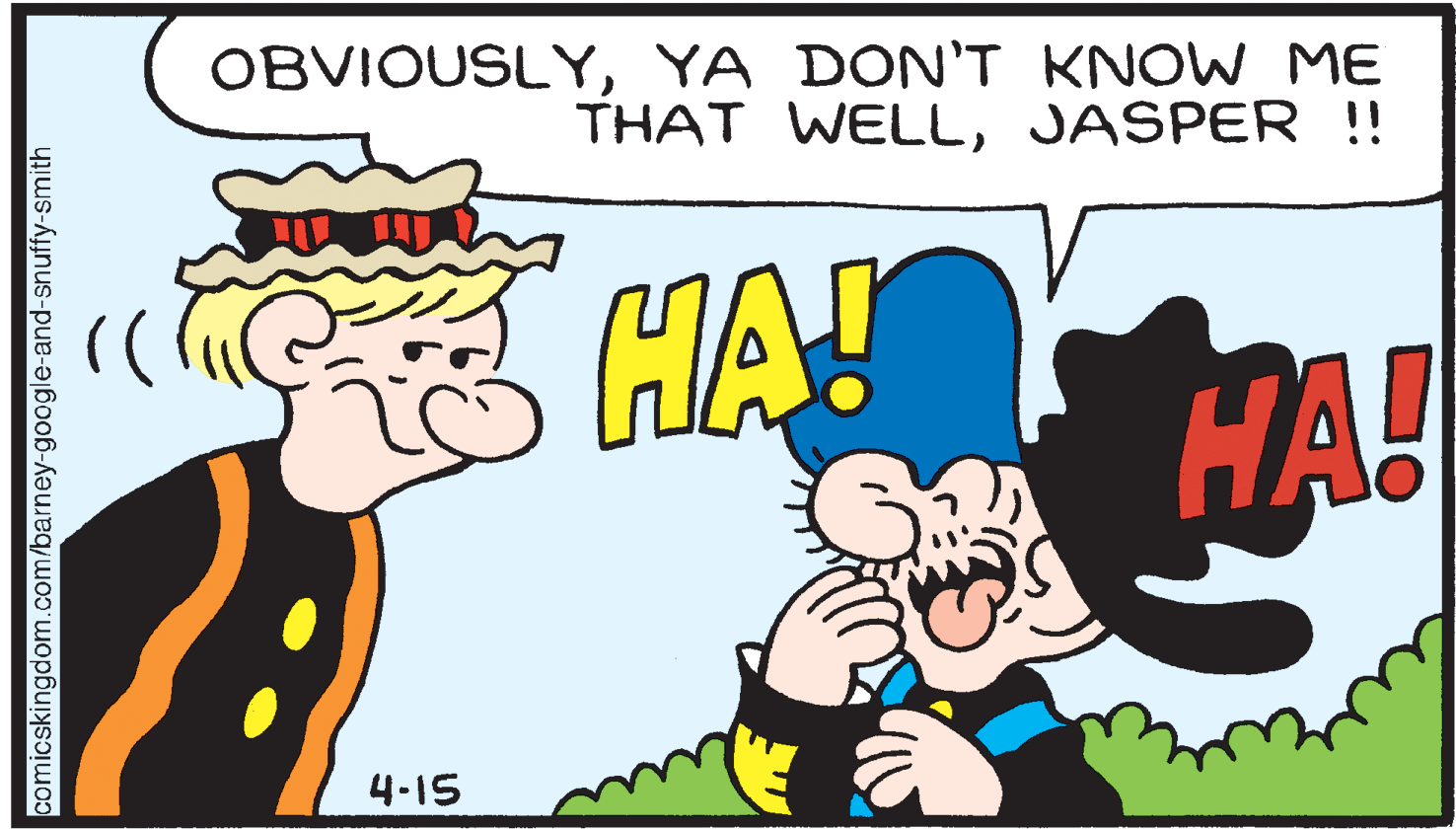 Gesture OCR: OBVIOUSLYYA DON'T KNOW ME THAT WELLJASPER !! HA! HA! 4-15 comicskingdom.com/barney-google-and-snuffy-smith OBVIOUSLYYA DON'T KNOW ME THAT WELLJASPER !! HA! HA! 4-15 comicskingdom.com/barney-google-and-snuffy-smith