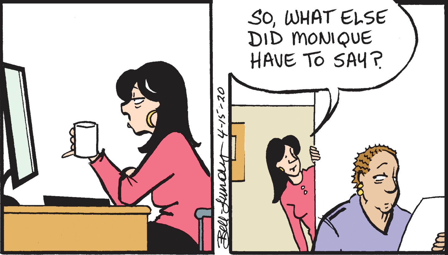 Humour OCR: SOWHAT ELSE DID MONIQUE HAVE TO SAY? SOWHAT ELSE DID MONIQUE HAVE TO SAY?