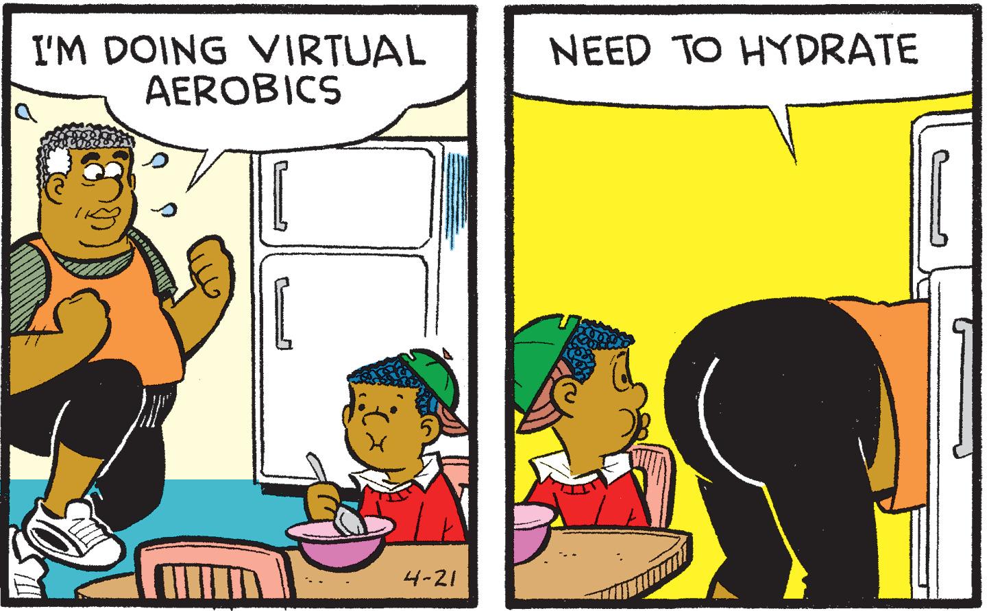 Conversation OCR: I'M DOING VIRTUAL AEROBICS NEED TO HY DRATE 4-21 I'M DOING VIRTUAL AEROBICS NEED TO HY DRATE 4-21