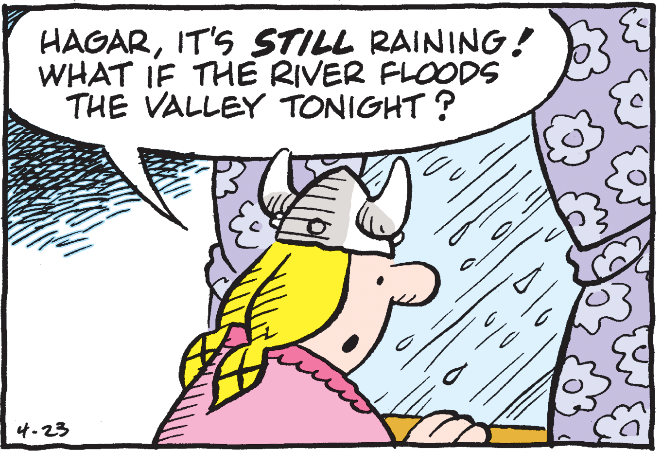 Humour OCR: HAGARIT'S STILL RAINING! WHAT IF THE RIVER FLOODS THE VALLEY TONIGHT ? 4.23 HAGARIT'S STILL RAINING! WHAT IF THE RIVER FLOODS THE VALLEY TONIGHT ? 4.23