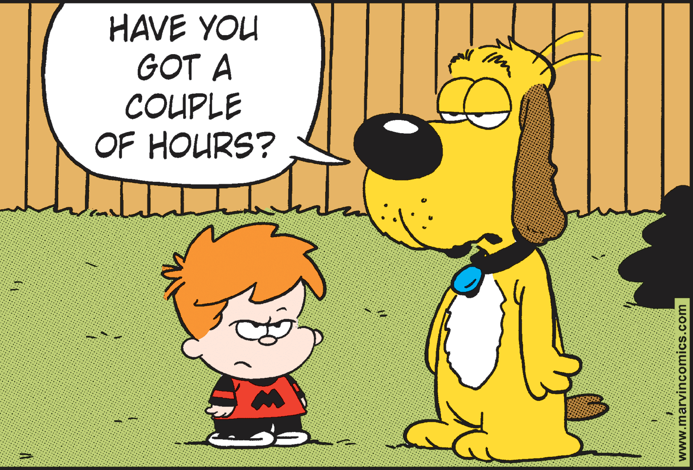 Fiction OCR: HAVE YOU GOT A COUPLE OF HOURS? www.marvincomics.com HAVE YOU GOT A COUPLE OF HOURS? www.marvincomics.com