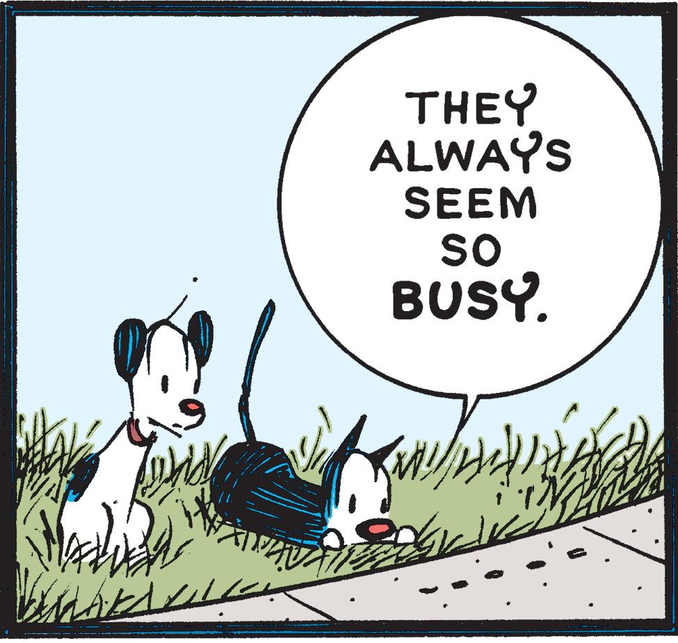 Illustration OCR: THEY ALWAYS SEEM so BUSY. THEY ALWAYS SEEM so BUSY.