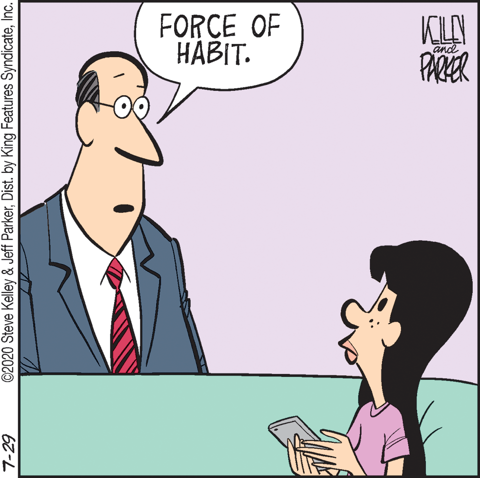 Parallel OCR: FORCE OF ???IT. KILY PARKER and 7-29 ©2020 Steve Kelley & Jeff ParkerInc. FORCE OF ???IT. KILY PARKER and 7-29 ©2020 Steve Kelley & Jeff ParkerDist. by King Features Syndicate