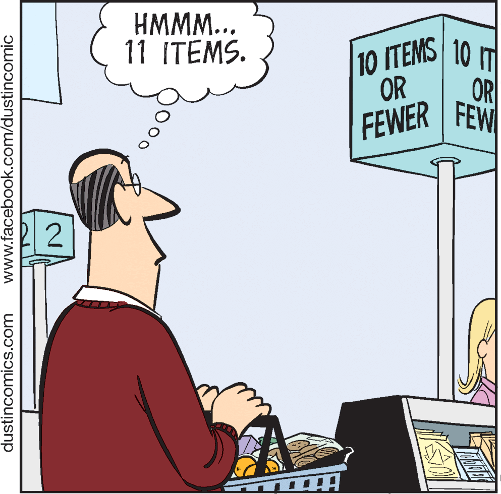 Graphics OCR: HMMM... 11 ITEMS. 10 ITEMS 10 m OR OR FEWER FEW 2 dustincomics.com www.facebook.com/dustincomic HMMM... 11 ITEMS. 10 ITEMS 10 m OR OR FEWER FEW 2 dustincomics.com www.facebook.com/dustincomic