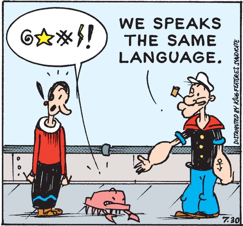Illustration OCR: GA*}! WE SPEAKS THE SAME LANGUAGE. 7.30 DISTRIBUTED &Y KiNG FEATURES SVADICATE GA*}! WE SPEAKS THE SAME LANGUAGE. 7.30 DISTRIBUTED &Y KiNG FEATURES SVADICATE