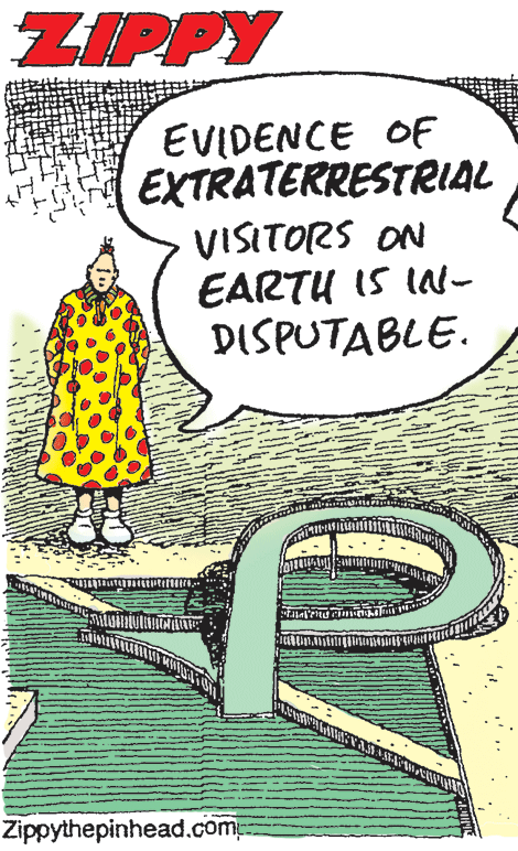 Parallel OCR: ZIPPY EVIDENCE OF EXTRATERRESTR1AL VISITORS ON EARTU IS IN- DISPUTABLE. Zippythepinhead.com ZIPPY EVIDENCE OF EXTRATERRESTR1AL VISITORS ON EARTU IS IN- DISPUTABLE. Zippythepinhead.com