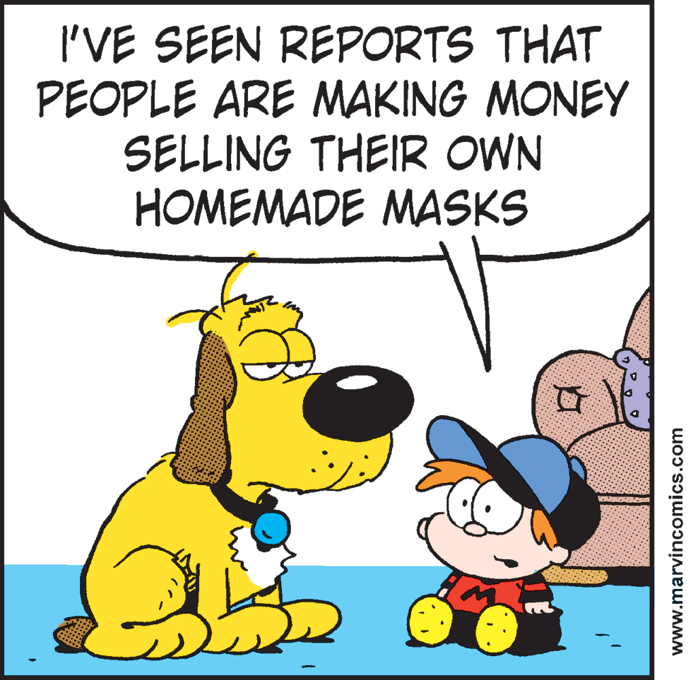 Font OCR: I'VE SEEN REPORTS THAT PEOPLE ARE MAKING MONEY SELLING THEIR OWN HOMEMADE MASKS www.marvincomics.com I'VE SEEN REPORTS THAT PEOPLE ARE MAKING MONEY SELLING THEIR OWN HOMEMADE MASKS www.marvincomics.com