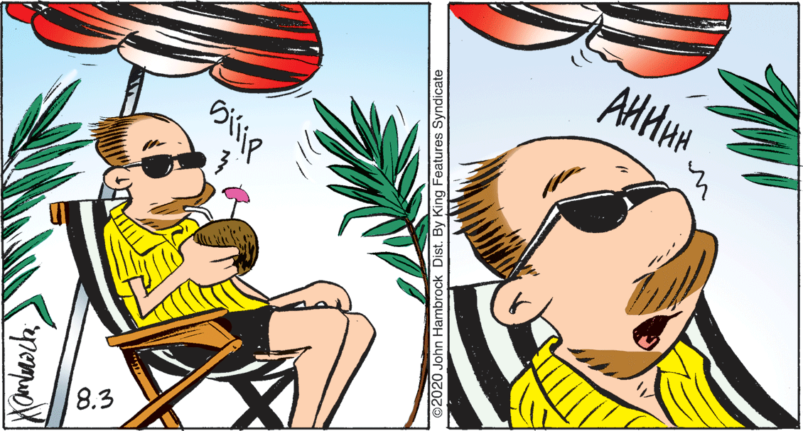 Mammal OCR: 8.3 ©2020 John Hambrock Dist. By King Features Syndicate 8.3 ©2020 John Hambrock Dist. By King Features Syndicate