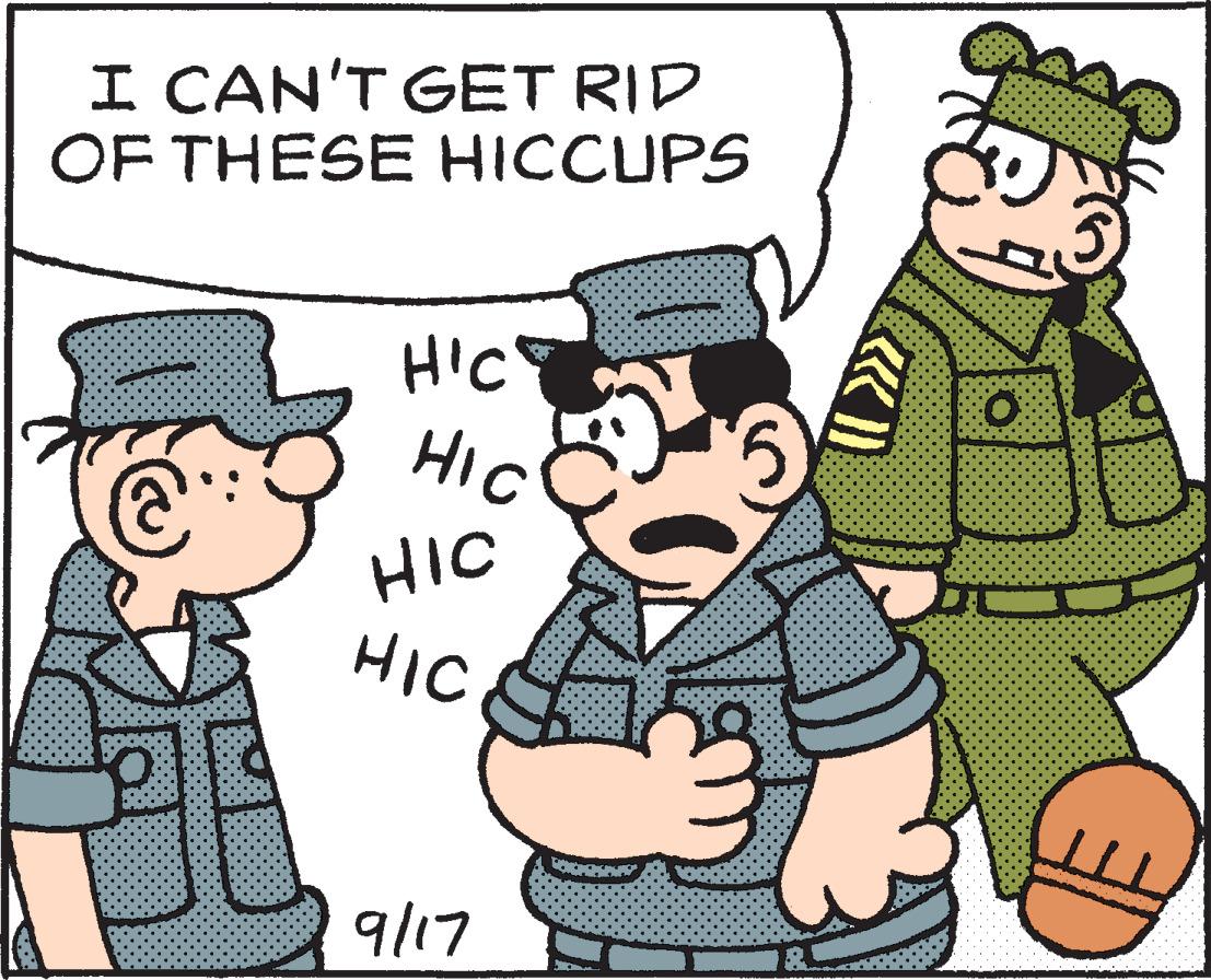 Fiction OCR: I CAN'T GET RID OF THESE HICCUPS HIC HIC HIC HIC 9/17 I CAN'T GET RID OF THESE HICCUPS HIC HIC HIC HIC 9/17