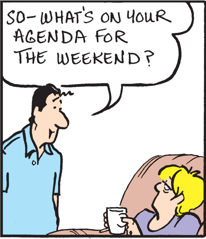 Pleased OCR: SO- WHAT'S ON youR AGENDA FOR THE WEEKEND? SO- WHAT'S ON youR AGENDA FOR THE WEEKEND?