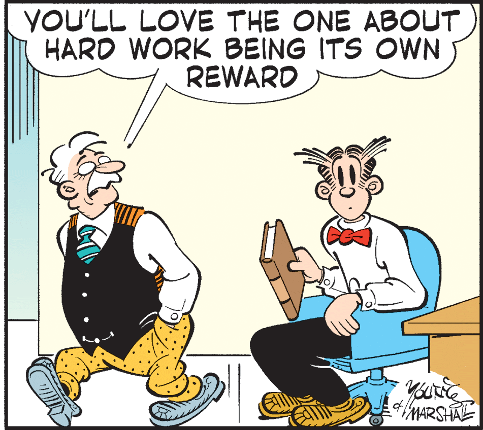 Fiction OCR: YOU'LL LOVE THE ONE ABOUT HARD WORK BEING ITS OWN REWARD MARSHAL YOU'LL LOVE THE ONE ABOUT HARD WORK BEING ITS OWN REWARD MARSHAL