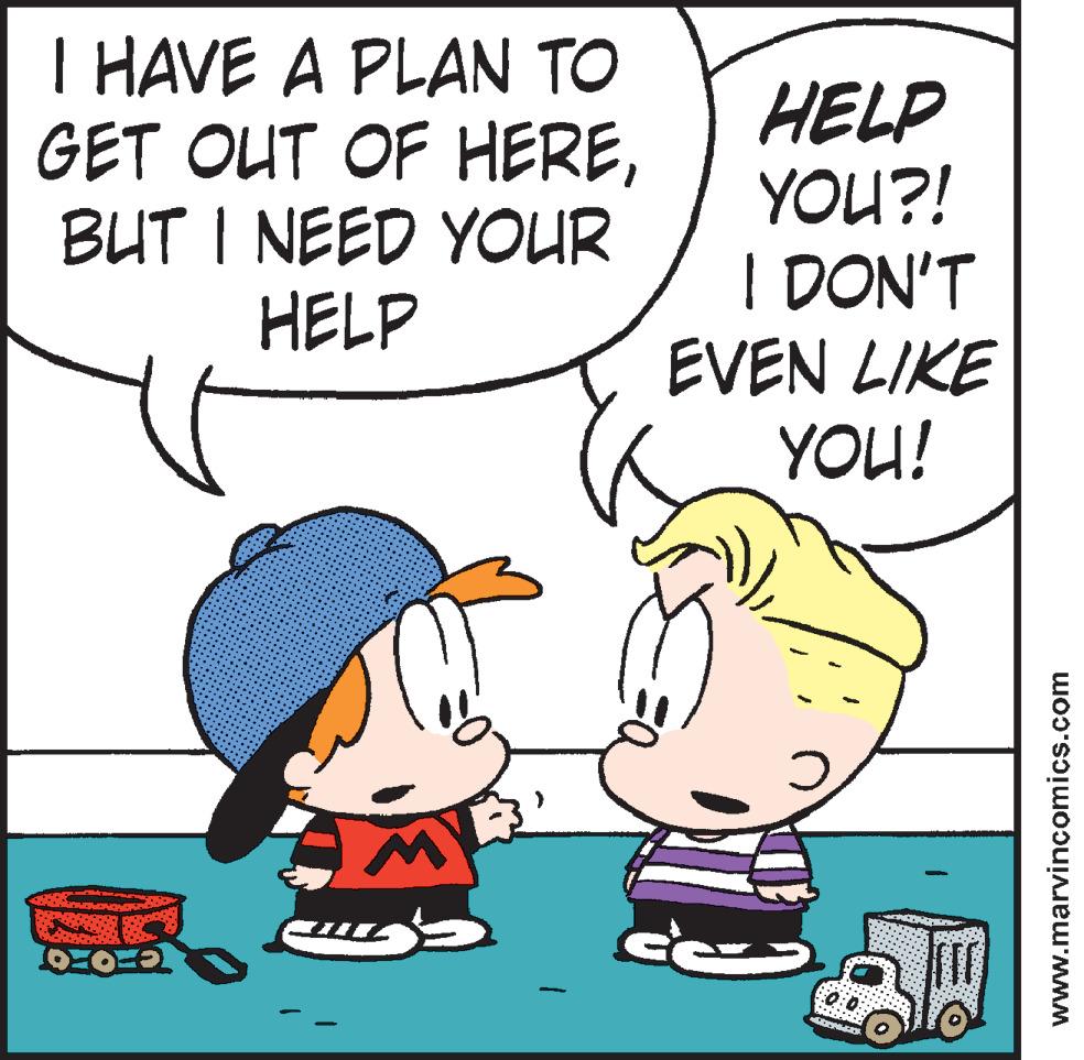 Happy OCR: T HAVE A PLAN TO GET OUT OF HEREBUT I NEED YOUR HELP HELP YOU?! I DON'T EVEN LIKE YOU! www.marvinçomics.com T HAVE A PLAN TO GET OUT OF HEREBUT I NEED YOUR HELP HELP YOU?! I DON'T EVEN LIKE YOU! www.marvinçomics.com