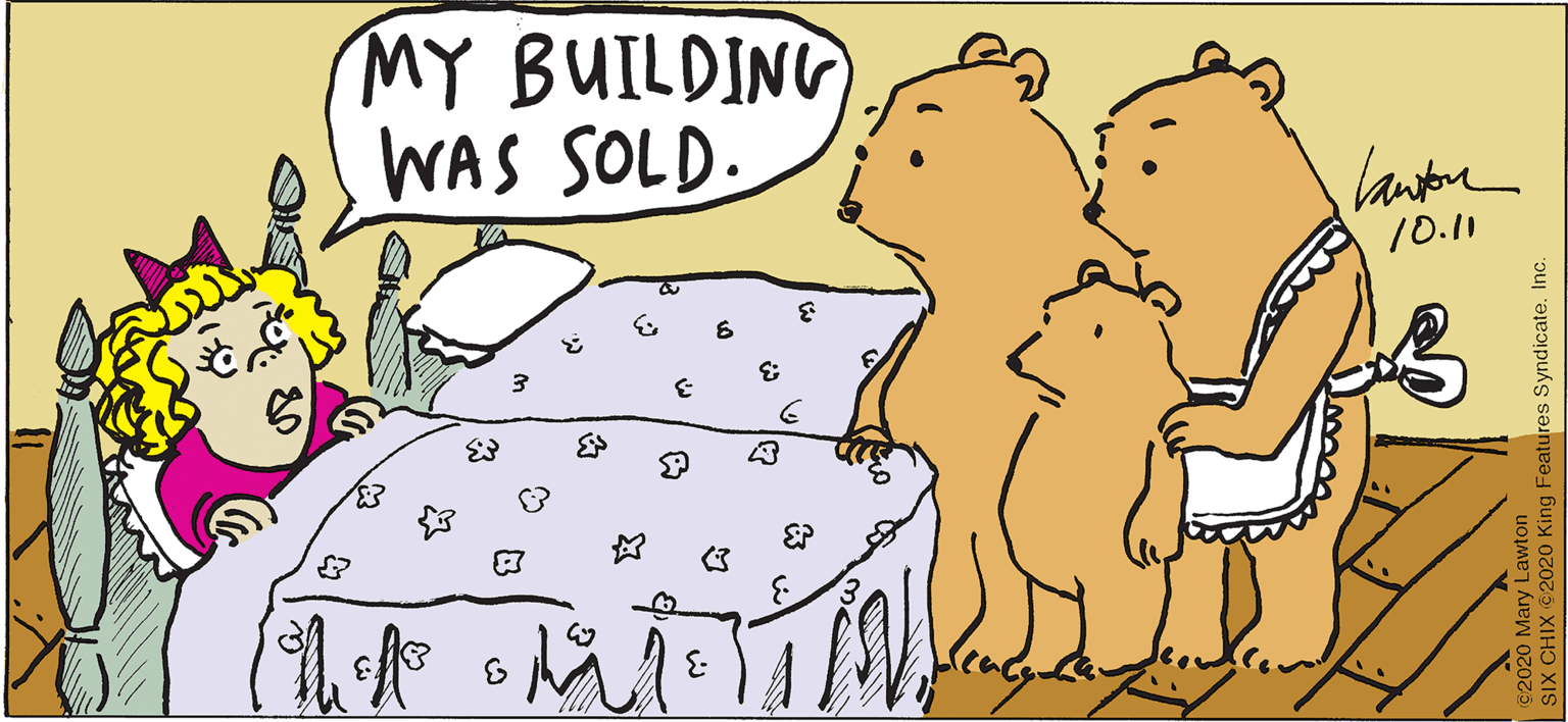 Handwriting OCR: MY BUILDING WAS SOLD. lanone 10.11 ? EP (3 C2020 Mary Lawton SIX CHIX 2020 King Features Syndicate. Inc. MY BUILDING WAS SOLD. lanone 10.11 ? EP (3 C2020 Mary Lawton SIX CHIX 2020 King Features Syndicate. Inc.