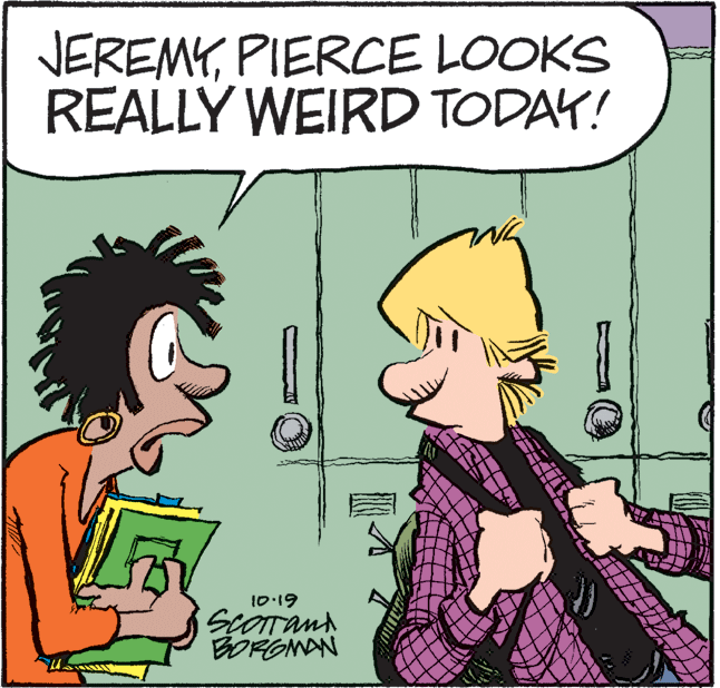 Art OCR: JEREMYPIERCE LOOKS REALLÝ WEIRD TODAY! 10:19 ScOTTand BORGNAN JEREMYPIERCE LOOKS REALLÝ WEIRD TODAY! 10:19 ScOTTand BORGNAN