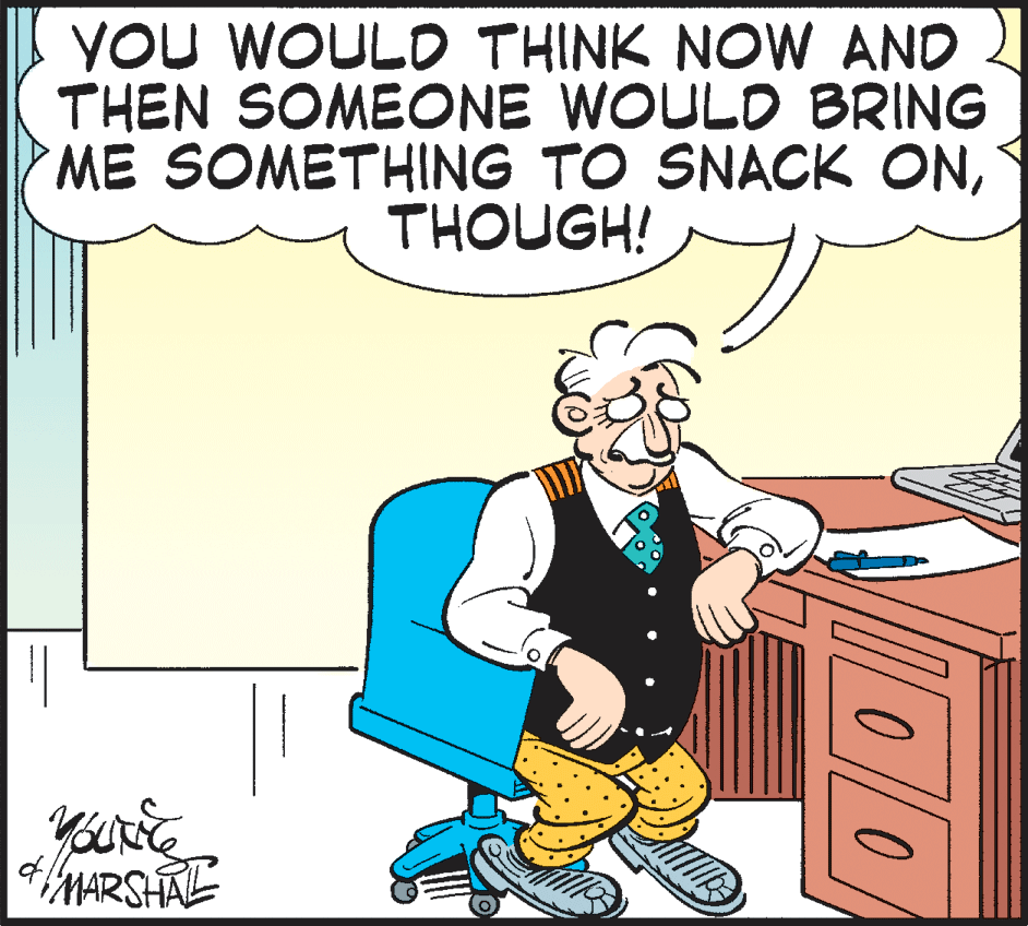 Fictional character OCR: YOU WOULD THINK NOW AND THEN SOMEONE WOULD BRING ME SOMETHING TO SNACK ONTHOUGH! MARSHAE 0/0 YOU WOULD THINK NOW AND THEN SOMEONE WOULD BRING ME SOMETHING TO SNACK ONTHOUGH! MARSHAE 0/0