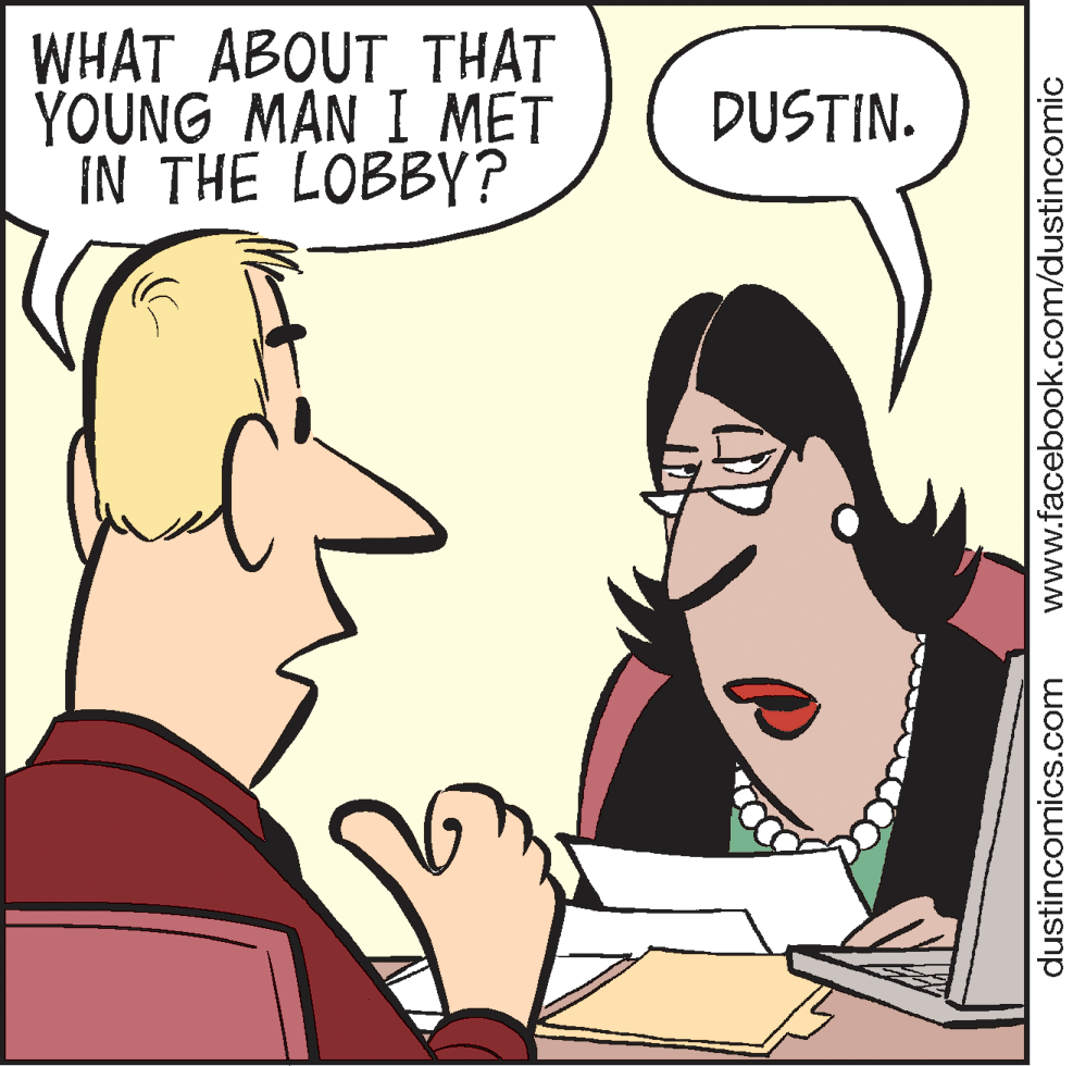 Conversation OCR: WHAT ABOUT THAT YOUNG MAN I MET IN THE LOBBY? DUSTIN. dustincomics.com www.facebook.com/dustincomic WHAT ABOUT THAT YOUNG MAN I MET IN THE LOBBY? DUSTIN. dustincomics.com www.facebook.com/dustincomic