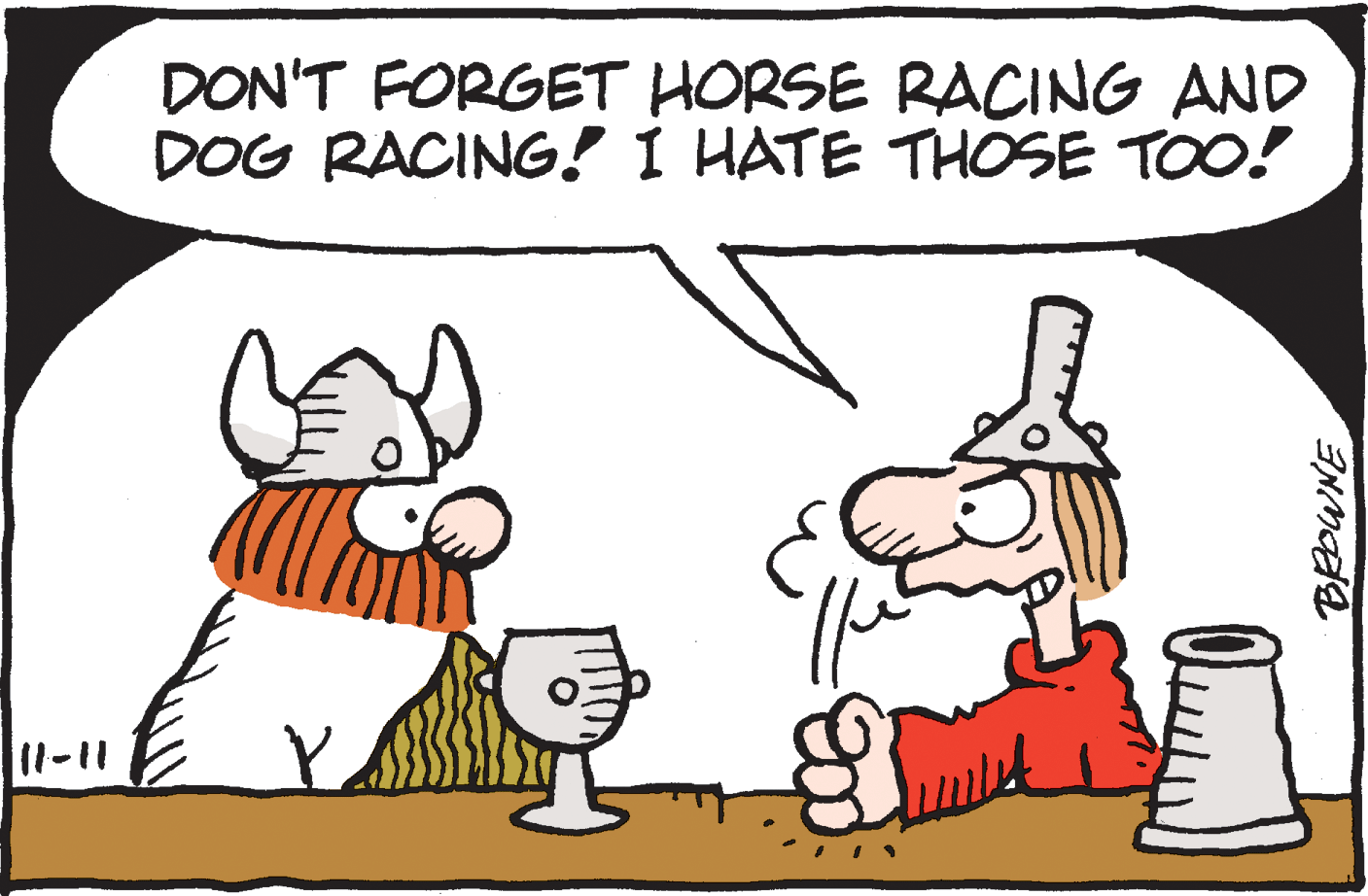 Graphics OCR: DON'T FORGET HORSE RACING AND DOG RACING! 1 HATE THOSE TOO! 11-11 DON'T FORGET HORSE RACING AND DOG RACING! 1 HATE THOSE TOO! 11-11