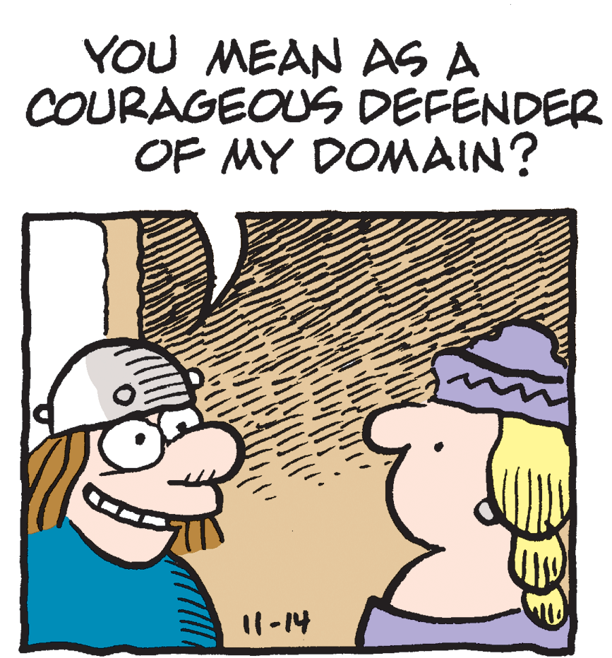 Pleased OCR: YOU MEAN AS A COURAGEOUS DEFENDER OF MY DOMAIN? 11-14 YOU MEAN AS A COURAGEOUS DEFENDER OF MY DOMAIN? 11-14