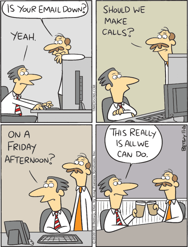 People OCR: THIS REALLY IS ALL WE IS YOUR EMAIL DOWN! SHOULD WE ON A FRIDAY AFTERNOON? MAKE YEAH. CALLS? CAN DO. THIS REALLY IS ALL WE IS YOUR EMAIL DOWN! SHOULD WE ON A FRIDAY AFTERNOON? MAKE YEAH. CALLS? CAN DO.