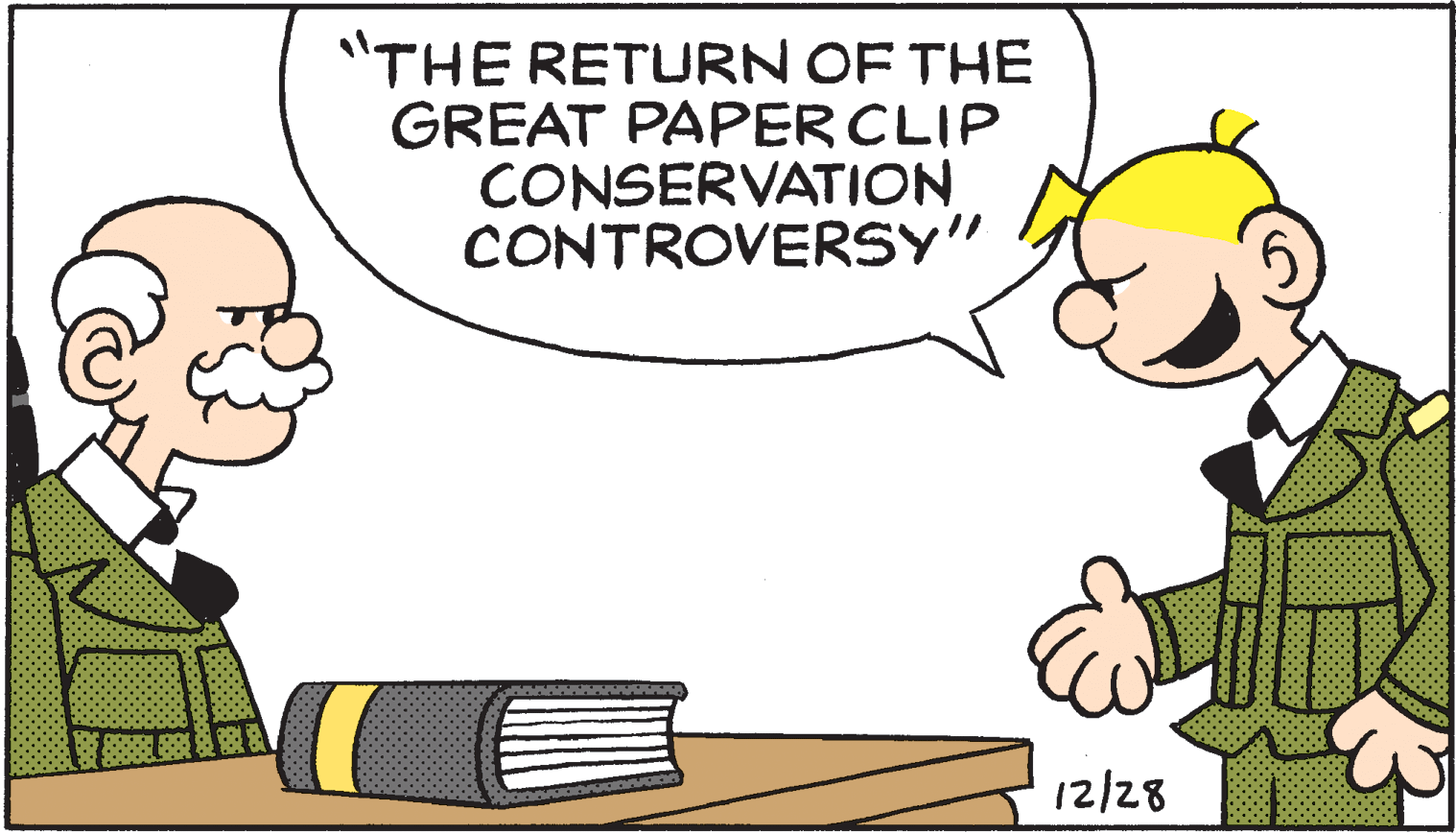 Happy OCR: "THE RETURN OF THE GREAT PAPER CLIP CONSERVATION CONTROVERSY" 12/28 "THE RETURN OF THE GREAT PAPER CLIP CONSERVATION CONTROVERSY" 12/28