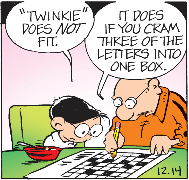 Font OCR: "TWINKIE" DOES NOT FIT. IT DOES IF YOU CRAM THREE OF THE LETTERS INTO ONE BOX. 12.14 "TWINKIE" DOES NOT FIT. IT DOES IF YOU CRAM THREE OF THE LETTERS INTO ONE BOX. 12.14
