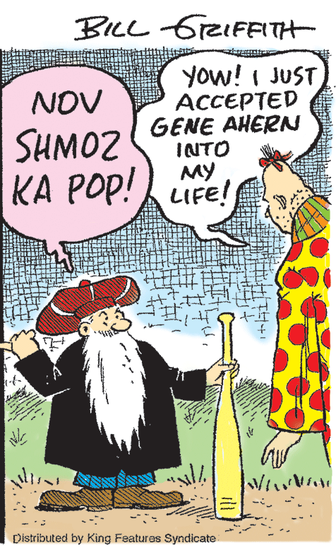 Line OCR: BILL 6RIFFITH Yow! I JUST ACCEPTED GENE AHERN INTO My NOV SHMOZ Pop! LIFE! Distributed by King Features Syndicate H ?tTH BILL 6RIFFITH Yow! I JUST ACCEPTED GENE AHERN INTO My NOV SHMOZ Pop! LIFE! Distributed by King Features Syndicate H ? tTH