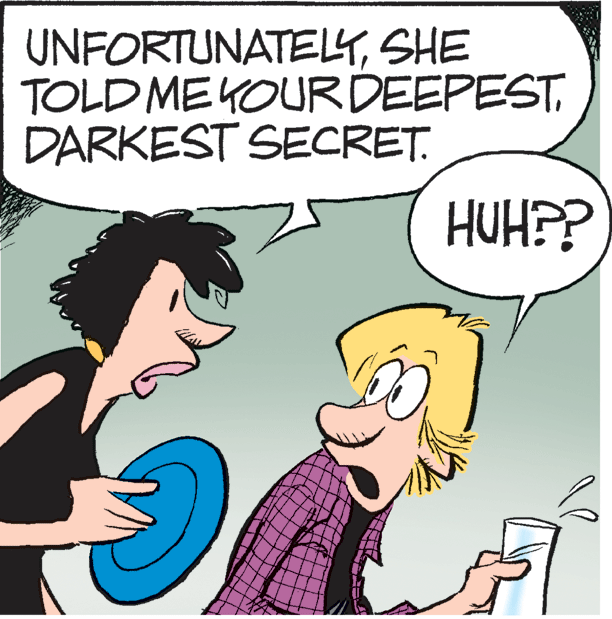 Jaw OCR: UNFORTUNATELYSHE TOLD MEKOURDEEPESTDARKEST SECRET. EHNH UNFORTUNATELYSHE TOLD MEKOURDEEPESTDARKEST SECRET. EHNH
