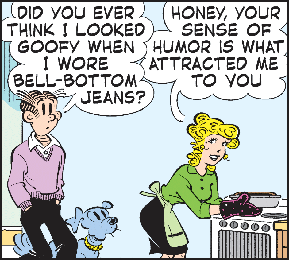 Line OCR: HONEYYOUR SENSE OF GOOFY WHEN SHUMOR IS WHAT ATTRACTED ME TO VOU (DID YOU EVER THINK I LOOKED I WORE BELL-BOTTOM- JEANS? HONEYYOUR SENSE OF GOOFY WHEN SHUMOR IS WHAT ATTRACTED ME TO VOU (DID YOU EVER THINK I LOOKED I WORE BELL-BOTTOM- JEANS?