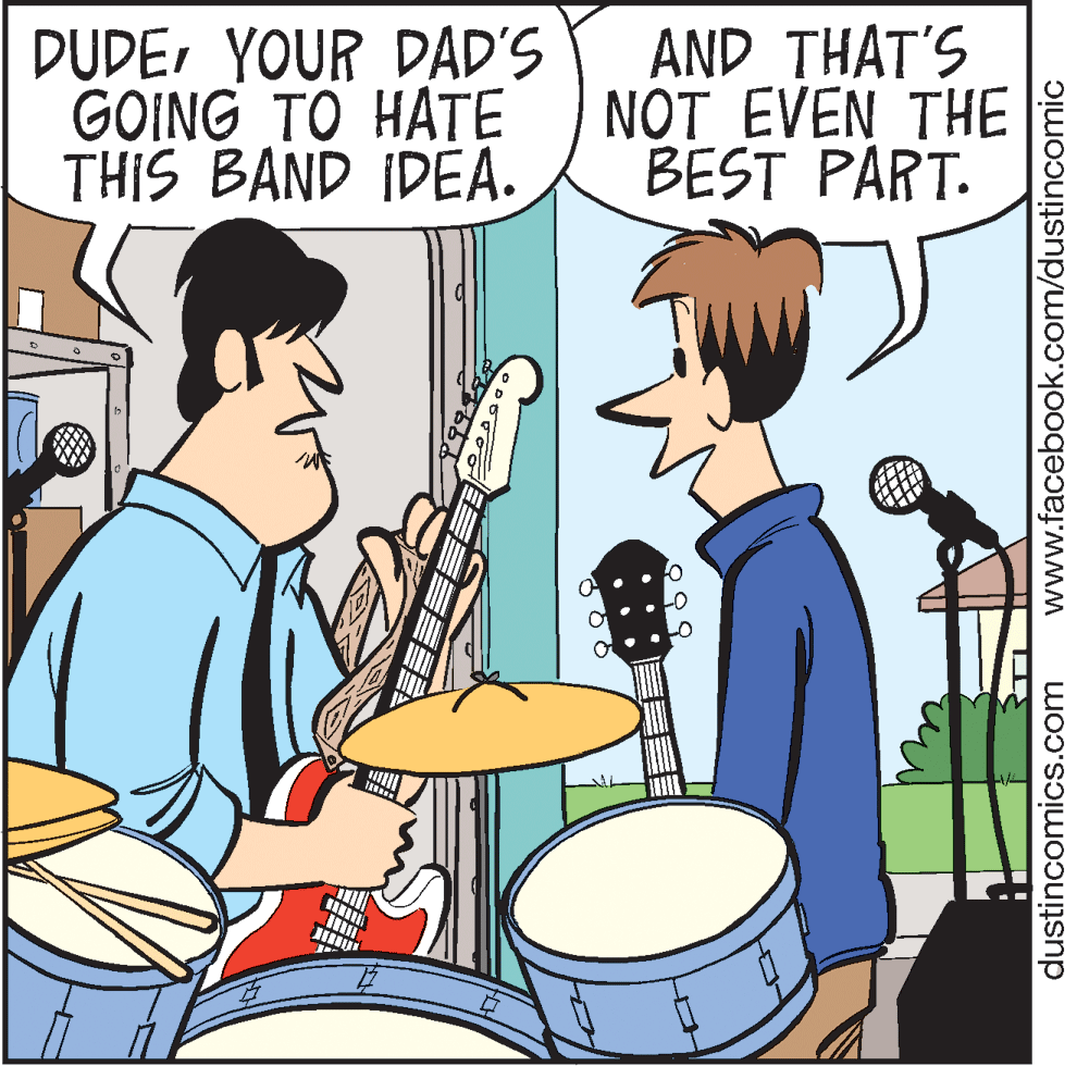 Sharing OCR: DUDEYOUR DAD'S GOING TO HATE THIS BAND IDÉA. AND THAT'S NOT EVEN THE BEST PART. dustincomics.com www.facebook.com/dustincomic DUDEYOUR DAD'S GOING TO HATE THIS BAND IDÉA. AND THAT'S NOT EVEN THE BEST PART. dustincomics.com www.facebook.com/dustincomic