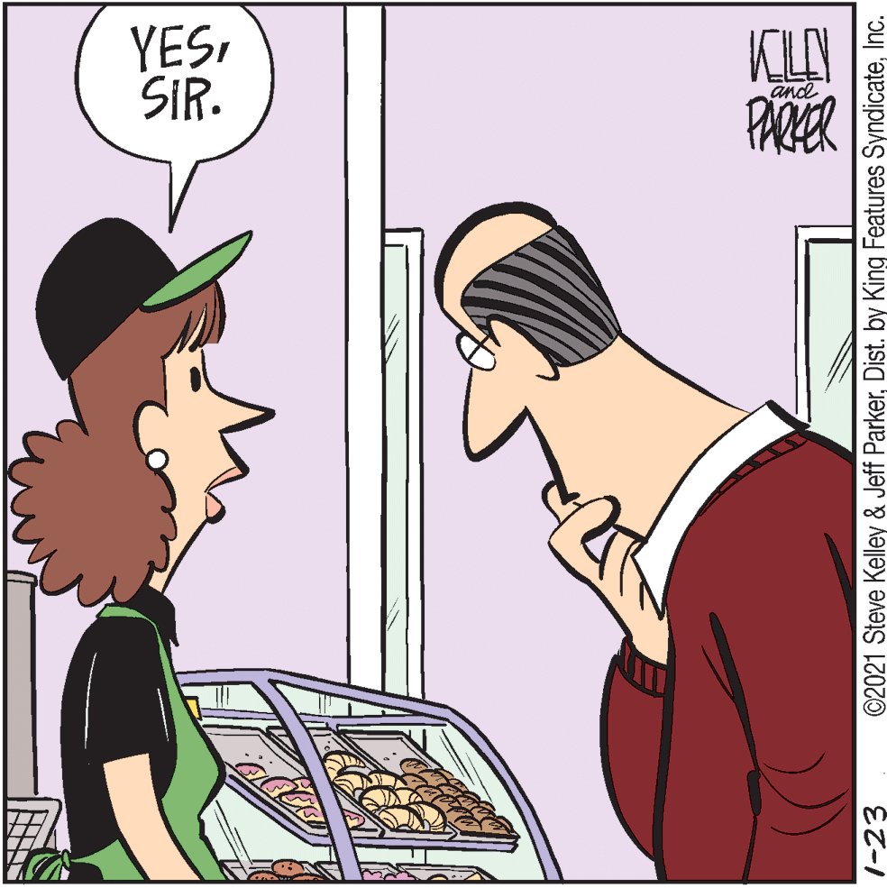 Comics OCR: YESSIR. KLAY PARER and 1-23 ©2021 Steve Kelley & Jeff ParkerInc. YESSIR. KLAY PARER and 1-23 ©2021 Steve Kelley & Jeff ParkerDist. by King Features Syndicate
